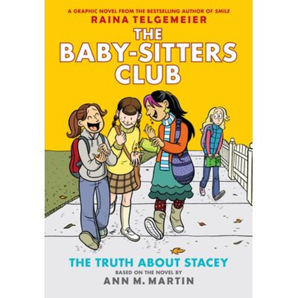 The Truth about Stacey: A Graphic Novel (the Baby-Sitters Club #2): Volume 2 --